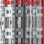 Gen X Redux / David Colodney